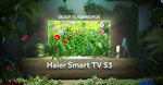 Превью картинка Телевизор Haier 50 Smart TV S3 CN #3